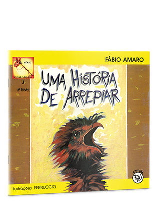 História de arrepiar, Uma História de arrepiar, Uma