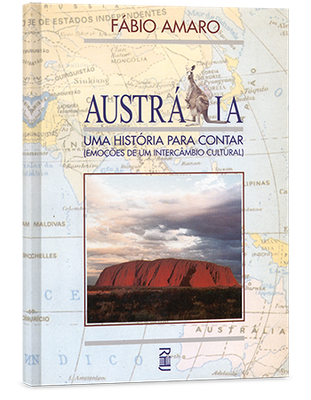 Austrália - uma história para contar Austrália - uma história para contar
