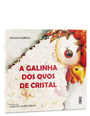 A galinha dos ovos de cristal A galinha dos ovos de cristal