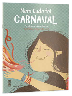 Nem tudo foi carnaval