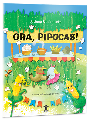 Ora, Pipocas! Ora, Pipocas!