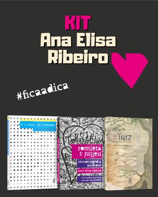 Kit Ana Elisa Ribeiro
