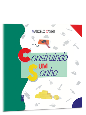 Construindo um sonho