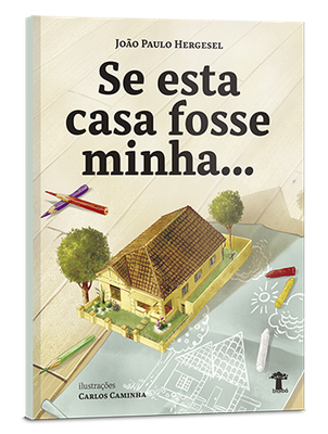 Se esta casa fosse minha... Se esta casa fosse minha...