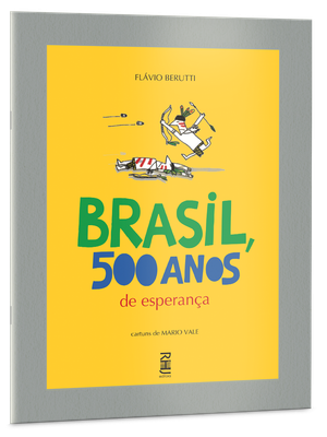 Brasil, 500 anos de esperança