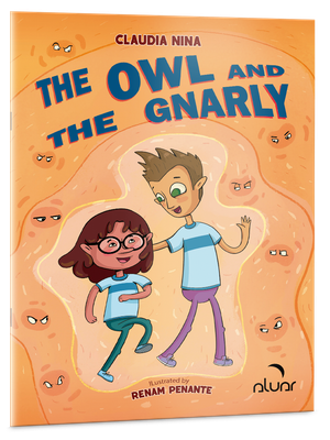 The Owl and the Gnarly The Owl and the Gnarly