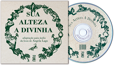 Sua alteza a divinha [audiolivro]