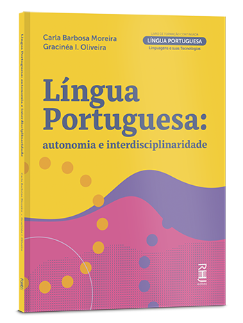 Língua Portuguesa: autonomia e interdisciplinaridade