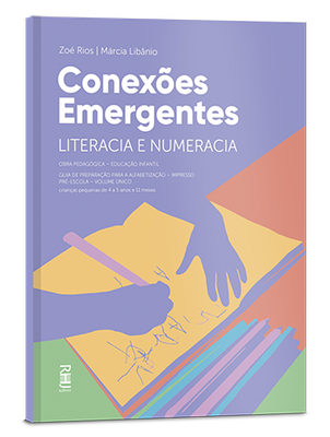 Conexões emergentes: literacia e numeracia Conexões emergentes: literacia e numeracia