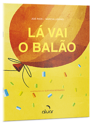 Lá vai o balão (2ª edição - Aluar) Lá vai o balão (2ª edição - Aluar)