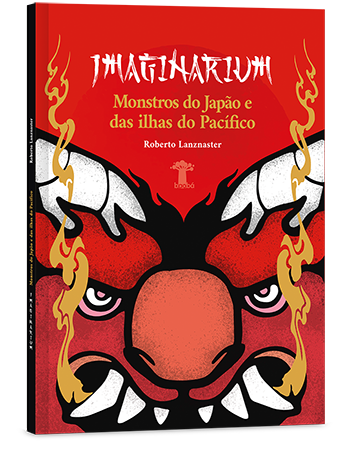 Imaginarium - Monstros do Japão e das ilhas do Pacífico
