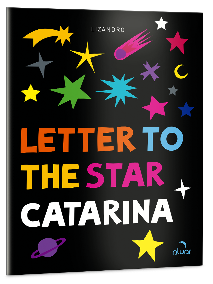 Letter to the star Catarina Letter to the star Catarina