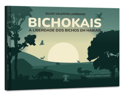 Bichokais – A liberdade dos bichos em haikais Bichokais – A liberdade dos bichos em haikais