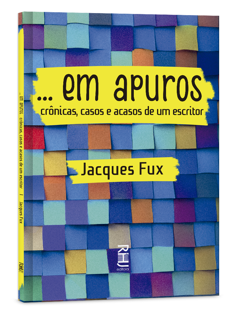... Em apuros - crônicas, casos e acasos de um escritor