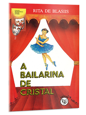 A Bailarina de cristal A Bailarina de cristal