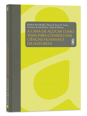 A cana-de-açúcar como tema para o ensino das ciências humanas e da natureza