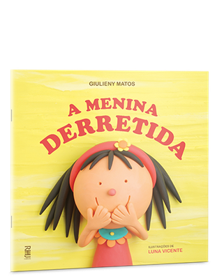 A menina derretida A menina derretida