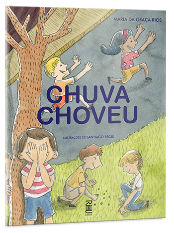 Chuva Choveu Chuva Choveu