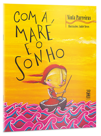 Com a maré e o sonho Com a maré e o sonho
