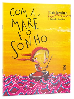 Com a maré e o sonho Com a maré e o sonho
