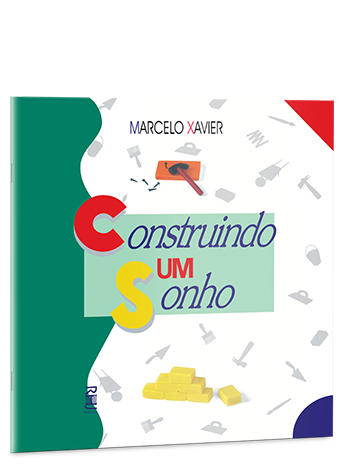 Construindo um sonho