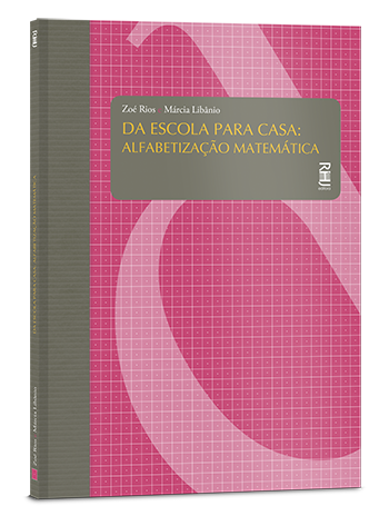 Da escola para casa: Alfabetização matemática Da escola para casa: Alfabetização matemática