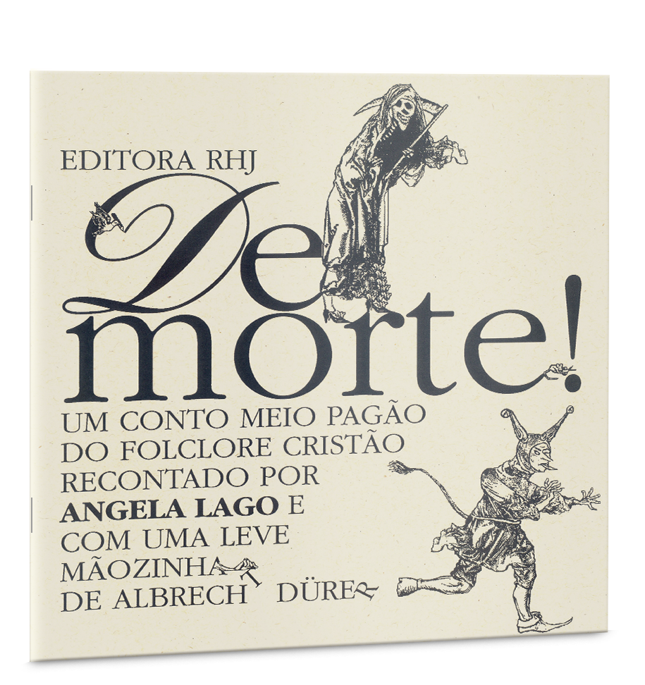 De morte! De morte!