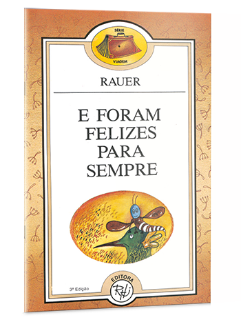 E foram felizes para sempre E foram felizes para sempre