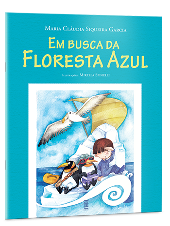 Em busca da floresta azul Em busca da floresta azul