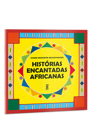 Histórias encantadas africanas Histórias encantadas africanas