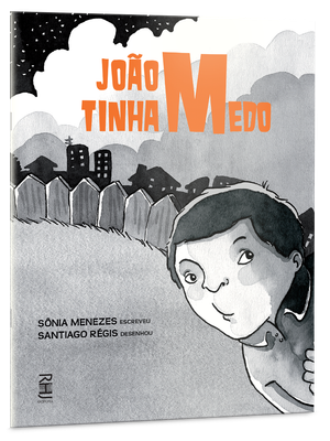 João tinha medo João tinha medo