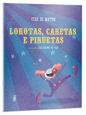 Lorotas, caretas e piruetas Lorotas, caretas e piruetas