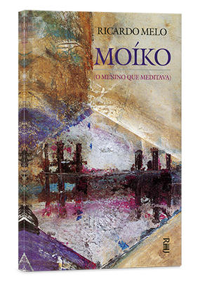 Moíko - o menino que meditava Moíko - o menino que meditava