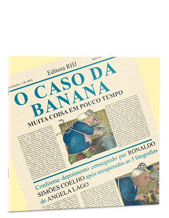 O caso da Banana ou muita coisa em pouco tempo O caso da Banana ou muita coisa em pouco tempo