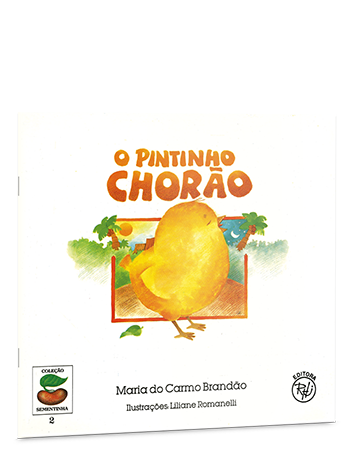 O pintinho chorão