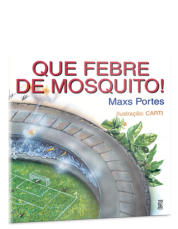 Que febre de mosquito!