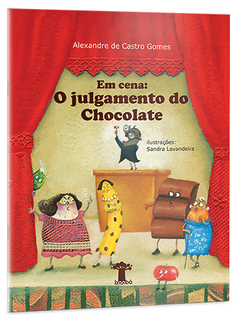 Em cena: O julgamento do Chocolate