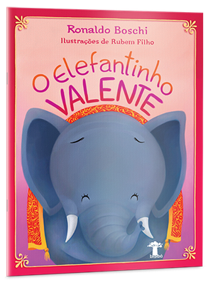 O elefantinho valente O elefantinho valente