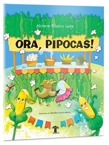 Ora, Pipocas! Ora, Pipocas!