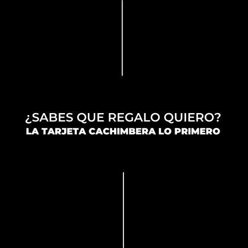 TARJETA CACHIMBERA
