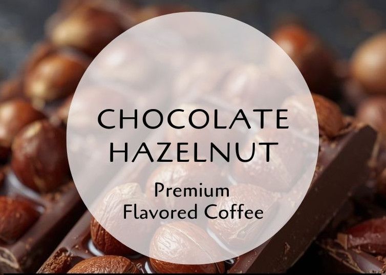 Chocolate Hazelnut Flavored Coffee
