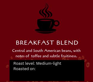 Breakfast Blend Breakfast Blend