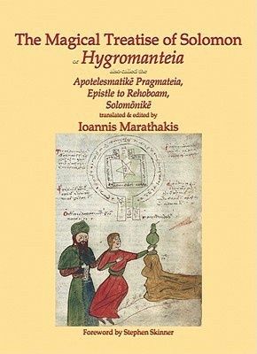 Magical Treatise of Solomon, Or Hygromanteia, The