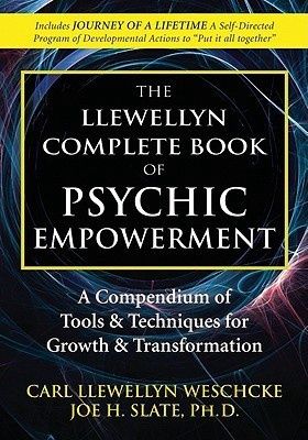 Complete Book of Psychic Empowerment, The: Tools &amp; Techniques for Growth &amp; Empowerment