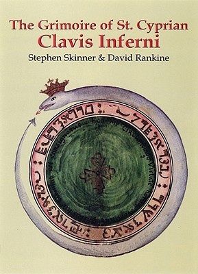 Grimoire of St. Cyprian - Clavis Inferni, The