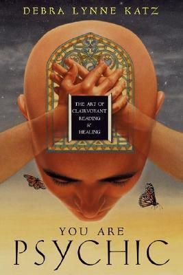 You Are Psychic : the Art of Clairvoyant