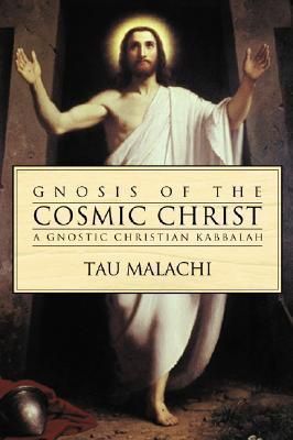 Gnosis of the Cosmic Christ