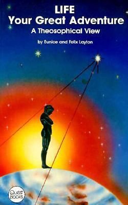 Life: Your Great Adventure (Revised)