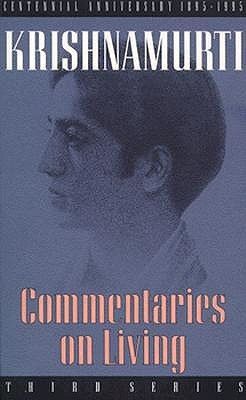 Commentaries on Living: Third Series (Revised) Commentaries on Living: Third Series (Revised)