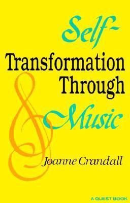 Self-Transformation Through Music